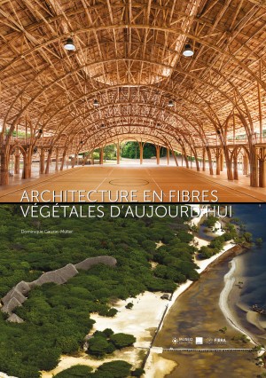 LIVRE : ARCHITECTURE EN FIBRES VEGETALES D'AUJOURD'HUI