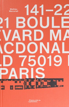 Livre 141-221 Boulevard Macdonald - Pavillion de l'Arsenal